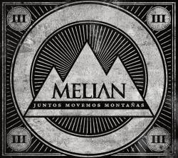 Melian : Juntos Movemos Montañas